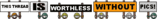 [Image: th_worthless.gif]