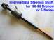 SOLD Intermediate steering shaft for '92-96 F-series & Bronco