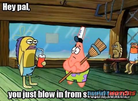 Cartoon characters in a wooden interior, one holding a drink, the other a broom. Text reads 'Hey pal, you just blow in from S...'