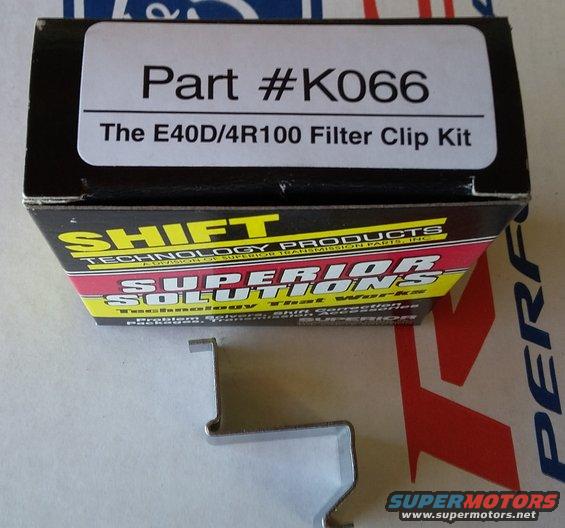 Part #K066, E4OD/4R100 Filter Clip Kit from Superior Solutions