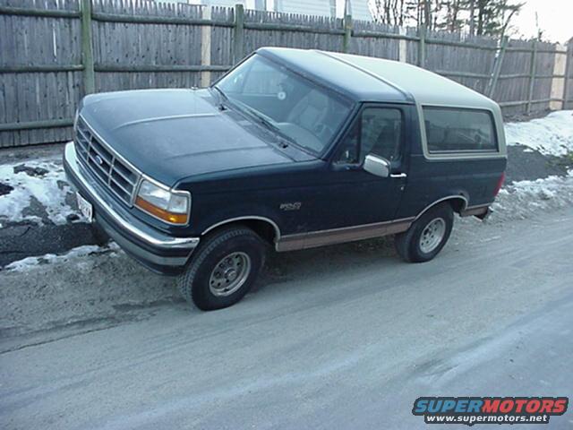 1994 Ford Bronco “my bitch”