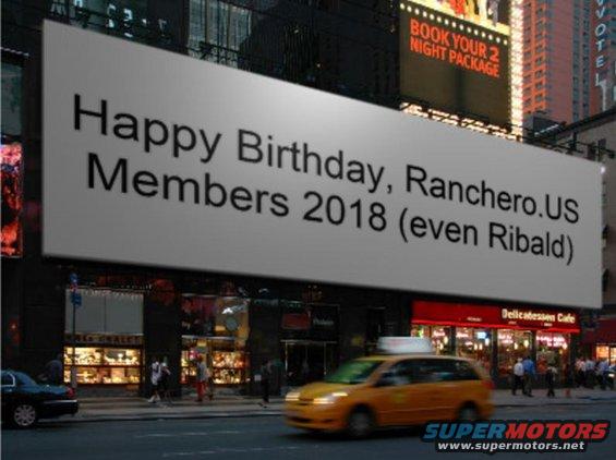 Billboard reads 'Happy Birthday, Ranchero.US Members 2018 (even Ribald)'