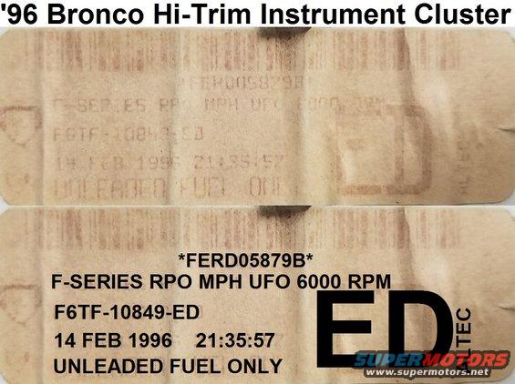Instrument cluster tag (made by Altec)

The top line of text abbreviations means:
RPO - regular production option (tachometer & gauges)
MPH - (US mph; not Canada kph)
UFO - unleaded fuel only (not diesel or bi-fuel)
6000 RPM (not diesel tach or Lightning tach)

Odo 299,062.2mi