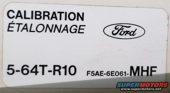 Door jamb calibration label

CALIBRATION  Ford
5-64T-R10  F5AE-6E061-MHF

[url=https://www.supermotors.net/registry/media/858380][img]https://www.supermotors.net/getfile/858380/thumbnail/veci.jpg[/img][/url]