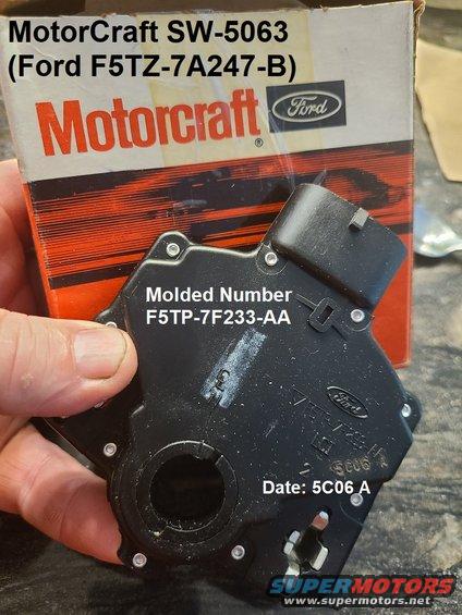 f5tz7a247b(sw5063).jpg This new (old stock) MotorCraft SW-5063 (Ford F5TZ-7A247-B) Manual Lever Position Switch (MLPS) is the original design for a '97 E4OD, with only 8 pins in an 8-position connector.
IF THE IMAGE IS TOO SMALL, click it.

I read the date code as March 06 of a year ending in &quot;5&quot;. The yellowed tape on the box suggests it's NOT 2015, so either 2005 or 1995.

[url=https://www.supermotors.net/registry/media/769450][img]https://www.supermotors.net/getfile/769450/thumbnail/mlpsconns.jpg[/img][/url] . [url=https://www.supermotors.net/registry/media/81709][img]https://www.supermotors.net/getfile/81709/thumbnail/mlps.jpg[/img][/url]