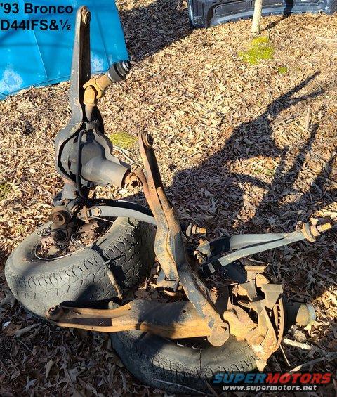 Dana 44IFS TTB from '93 Bronco XLT, plus another Right beam
IF THE IMAGE IS TOO SMALL, click it.