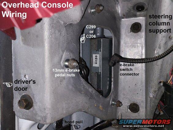 c299location.jpg C299 is the '94-96 (& maybe '97 >8500GVWR) XLT/EB connector for the overhead console (Broncos only), autodimming RV mirror & lighted visors. It is pinned to the lower A-pillar beside the ebrake pedal.