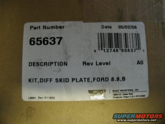 Part label for KIT,DIFF SKID PLATE,FORD 8.8,B, part number 65637, dated 05/02/06.