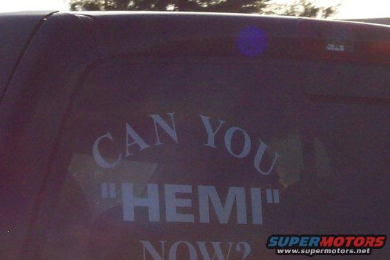 gayness.jpg We spotted this on the road on a late-model fullsize Dodge 1500.  It was driven by an older couple.