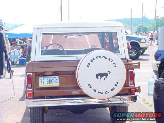 1977 Ford Bronco rear view, showing spare tire cover with Bronco logo and '77 BRONC license plate