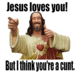 1986 Ford Bronco - A meme Jesus with a message of conditional love.