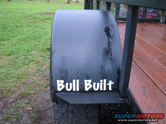 My little custom touch - screw those factory trailers, it's a BULLBUILT !