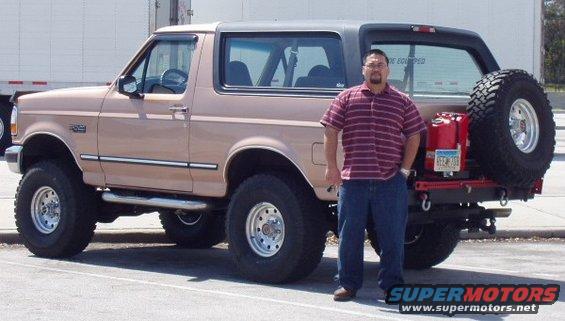 greg-and-the-bronco.jpg Me and my Bronco.