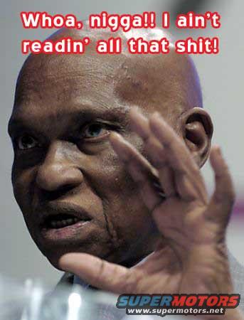 Man with hand raised and text overlay that says 'Whoa, nigga!! I ain't readin' all that shit!'