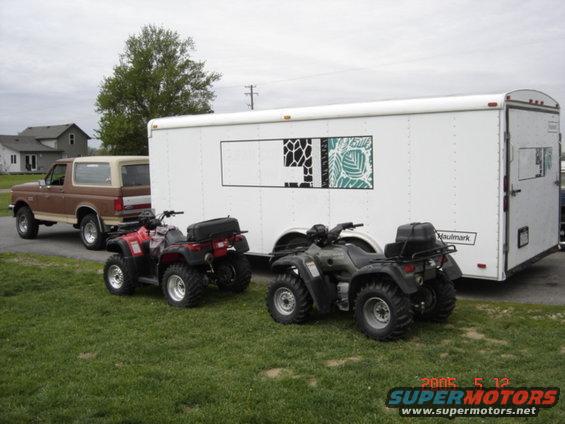 bronco_trailer__four_wheelers.jpg The Bronco, 20 ft enclosed Haulmark trailer and the ATV's(2001 Honda Rubicon and 2000 Hoonda Foreman 400)
