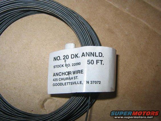 Roll of No. 20 dark annealed anchor wire, 50 ft. long, with label showing stock number and address