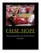 1996 Ford Mustang - A motivational poster with a football player and text about false hope.