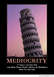 2001 Ford Crown Victoria - A motivational poster the Leaning Tower of Pisa with text about mediocrity.