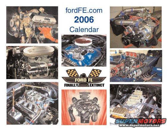 car-calendar1_page_01.jpg Front Cover of the 2006 FordFE.com Forum Calendar

$19.75 including shiping in the US. Buy here are save the eBay fees.

Payment via Paypal (bsprowl@alltel.net) or Money order . E-mail me for my mailing address.

Thanks,

Bob Sprowl