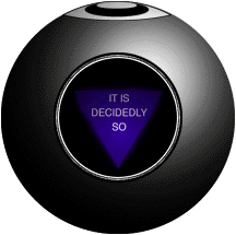 Magic 8-Ball showing 'IT IS DECIDEDLY SO'