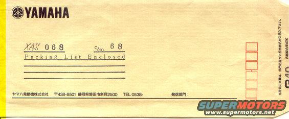 yamahaenvelope.jpg Attached to the outside of the shipping box