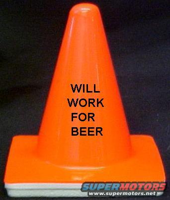 Orange traffic cone with black text that reads 'WILL WORK FOR BEER'