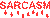 word SARCASTIC written in red letters with small red plus signs below