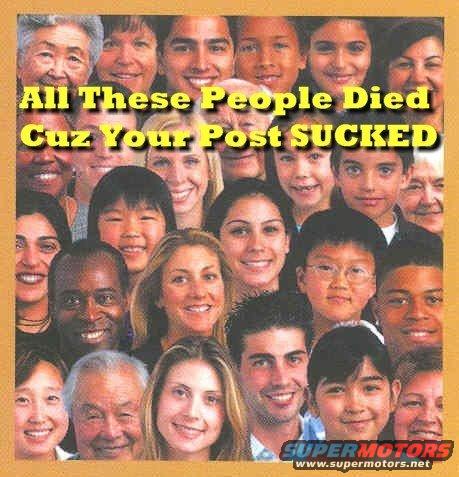 Collage of diverse people with text 'All These People Died Cuz Your Post SUCKED'
