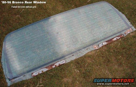 rwdo.jpg '80-96 Bronco Tailgate Glass w/defrost grid (F2TZ9842006A)
(w/o defrost would be 	EOTZ9842006B)
IF THE IMAGE IS TOO SMALL, click it.

Actual dimensions: 60x22x2" 17.5 lbs 
Shipping dimensions: 64x26x2" 22 lbs 

For everything you need to know about rebuilding a Bronco tailgate, see this album: 
http://www.supermotors.net/vehicles/registry/2742/12689  

For a writeup on installation & alignment, read this: 
http://fullsizebronco.com/forum/showthread.php?t=69839