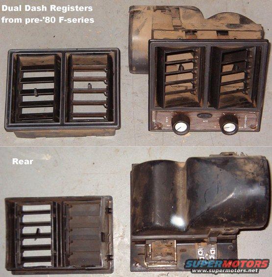 dualregisters.jpg Dual Dash Registers from pre-'80 F-series

The L is probably a factory center register; the R is probably a dealer A/C control, minus the capillary tube for the temperature switch.