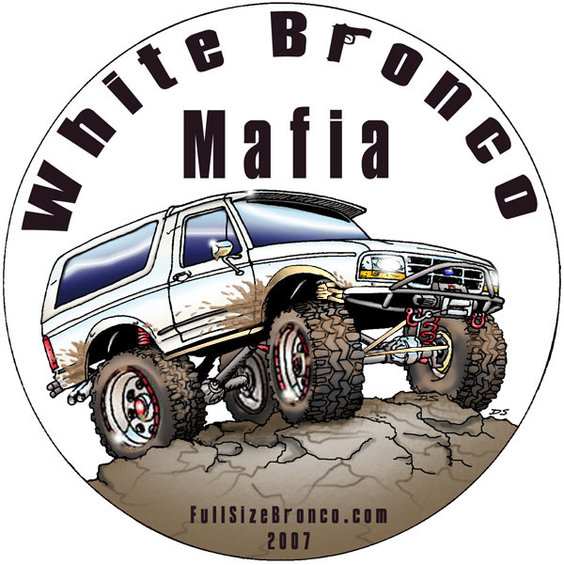 Illustration of a lifted white Ford Bronco with "White Bronco Mafia" text and "FullSizeBronco.com 2007" at the bottom