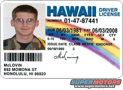 Hawaii driver's license for McLovin, issued 06/18/1998, expires 06/03/2008