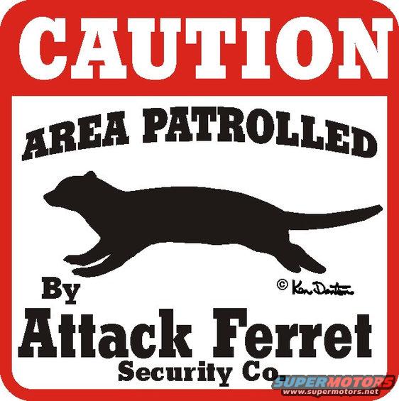 Caution Area Patrolled sign with ferret silhouette and text