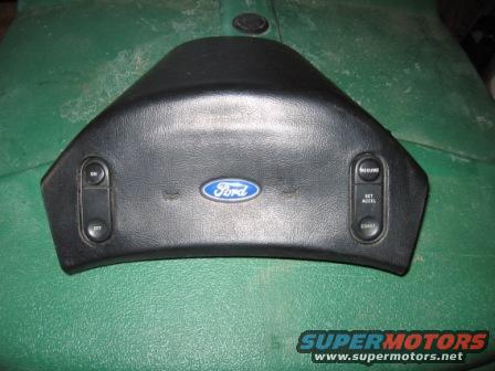 Steering wheel center from 92 Bronco with cruise control switches. In excellent shape and was working when removed from truck.