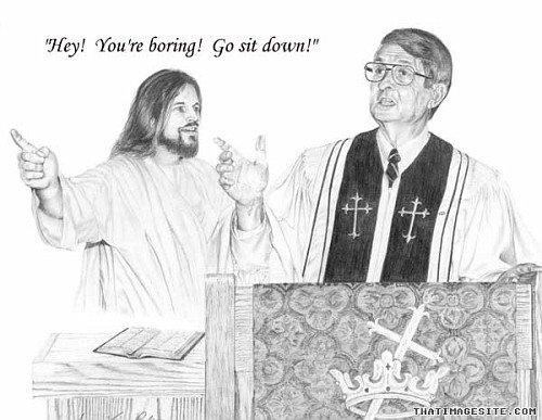 jesusboring.jpg Hey, you're boring.