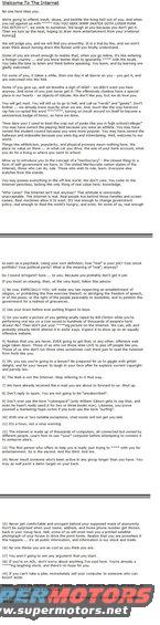 A good read for noobs to fourms and for people new to the internet. 