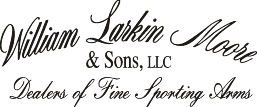 Document with text 'William Larkin & Sons, LLC Dealers of Fine Sporting Arms'