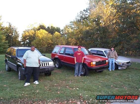 My friend RII owns the Jeep 1995 Laredo 5.2, and Chris owns the Bimmer 1982 Euro 525 Ia 3.2 and I own the 1991 Ford Explorer Sport 4.0