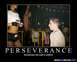 1973 Ford Ranchero - Demotivational poster with text 'PERSEVERANCE' and 'Sometimes, the wait is worth it.'
