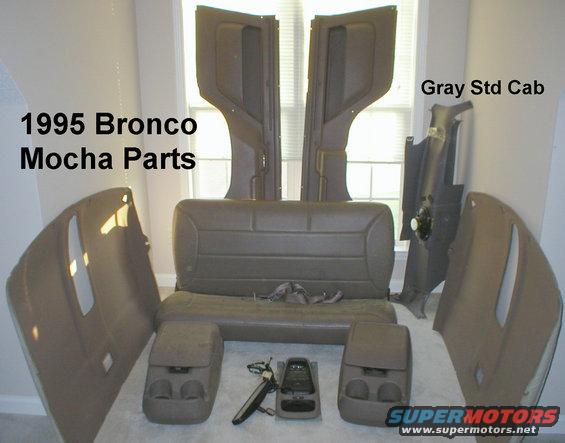 interior-stuff.jpg From extended cab pickup: gray rear corners with speakers.  From 95 EB Broncos:  leather rear bench seat; floor consoles, overhead consoles, headliners (F4TZ9851944BAD), bedwall panels.