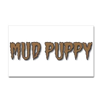 Mud Puppy sticker with brown dripping letters