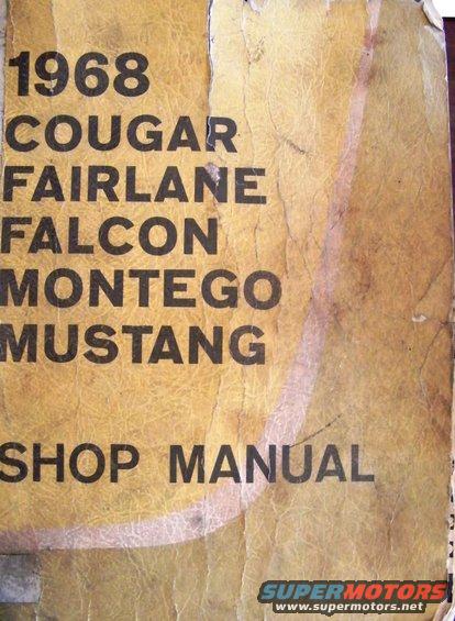1968 Cougar Fairlane Falcon Montego Mustang Shop Manual cover