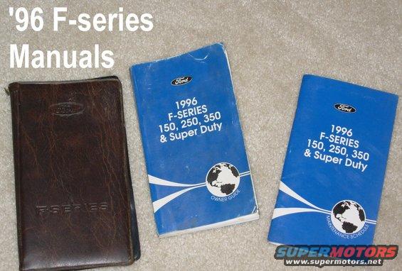 manual96f.jpg '96 F-series Owner & Maintenance Manuals in flap case