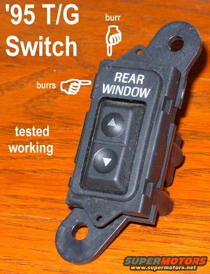 tgwdosw95.jpg '95 Bronco Rear Window Switch

For installation, see:
[url=http://www.supermotors.net/registry/media/692844][img]http://www.supermotors.net/getfile/692844/thumbnail/tgmotorwiring.jpg[/img][/url] . [url=http://www.supermotors.net/registry/media/760981][img]http://www.supermotors.net/getfile/760981/thumbnail/clusterbezel9296.jpg[/img][/url]