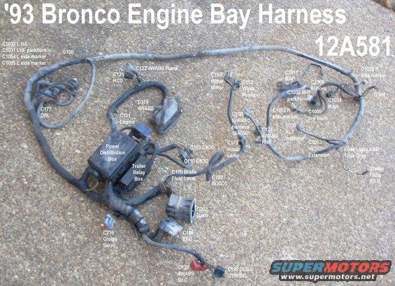 harness93xltbay.jpg Engine Bay Harness from '93 Bronco XLT
IF THE IMAGE IS TOO SMALL, click it.

I forgot to label the washer pump connector, which is near C1055.

See also:
[url=https://www.fordparts.com/FileUploads/CMSFiles/18376%20Pigtail%20Book%202016.pdf]MotorCraft 2016 Wiring Pigtail Guide[/url]