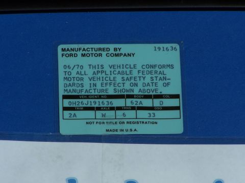 1971 Ford Ranchero - This Ford VIN plate indicates the vehicle was manufactured in June 1970.