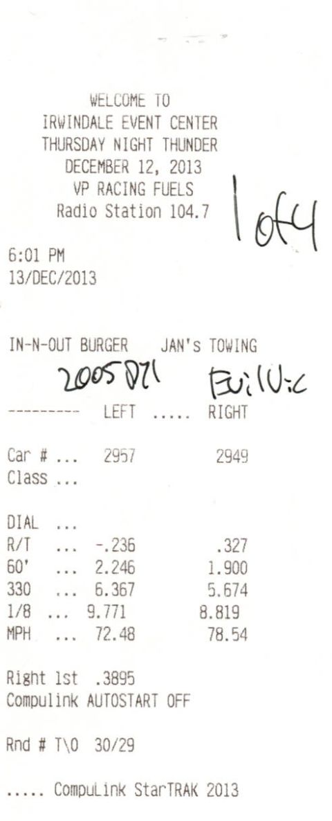 2003 Ford Crown Victoria - Drag-strip timing slip from Irwindale Event Center listing reaction time, 60-foot, 330, eighth-mile and MPH data.