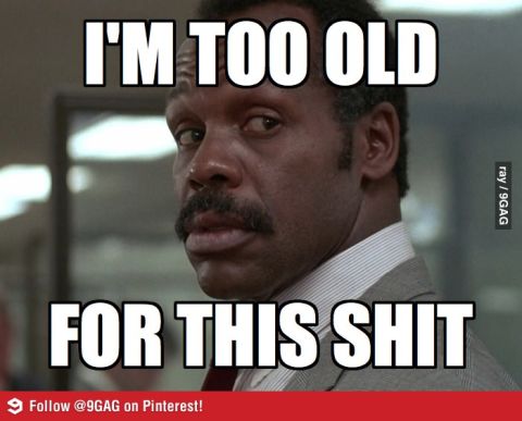 2000 Mercury Grand Marquis - A meme a man with text overlay expressing weariness.