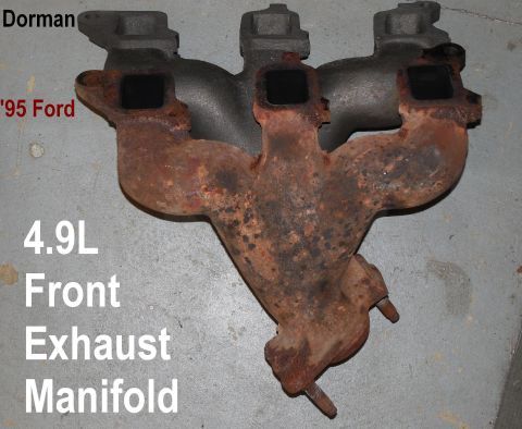 1983 Ford Bronco - I forgot the front manifold is actually a JY replacement - I don't remember what year truck it came from. The Dorman manifolds are usually…