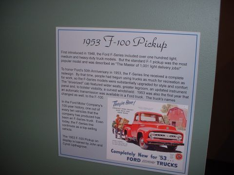 1999 Ford Crown Victoria - This document details the 1953 Ford F-100 Pickup, which is on loan from John and Cyndi Upthegrove.